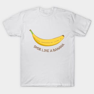 Smile like a Banana T-Shirt